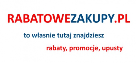 Rabatowe Zakupy - super promocje, rabaty i upusty.