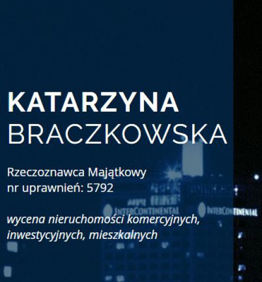 WYCENA NIERUCHOMOŚCI warszawa i okolice. Katarzyna Braczkowska
